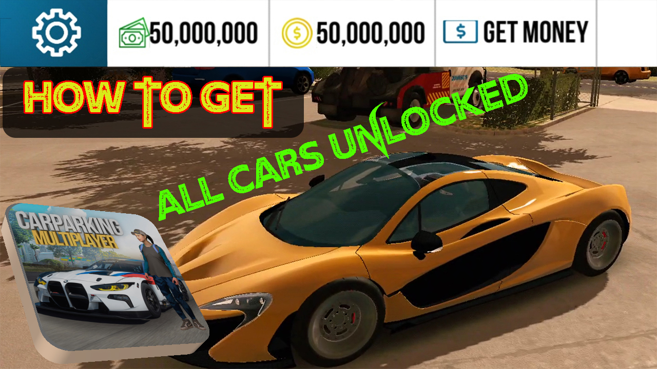 how to unlock all cars in car parking multiplayer 2