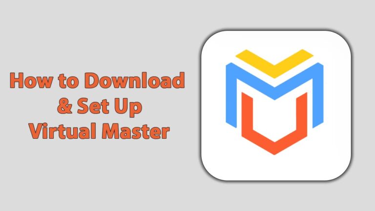 How to Download and Setup Virtual Master